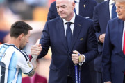 【海外の反応】アルゼンチン協会、FIFA会長に確固たる支持を表明「隠す気もないんだなｗ」