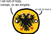 【神聖ローマ帝国】神聖でもローマでも帝国でもないよ【ポーランドボール】