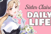 シスター・クレアの一日が過密スケジュールすぎる・・・【にじさんじ】